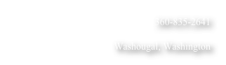 360-835-2641
Washougal, Washington